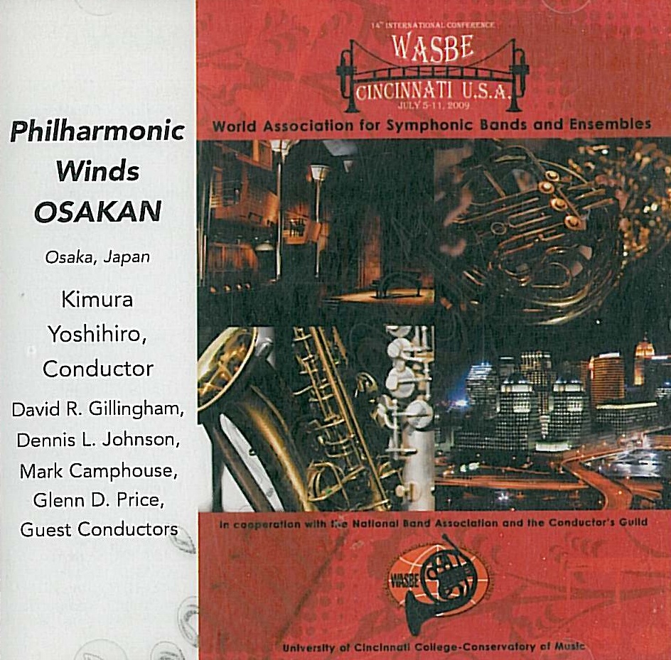 2009 WASBE Cincinnati, USA: Philharmonic Winds OSAKAN - hier klicken