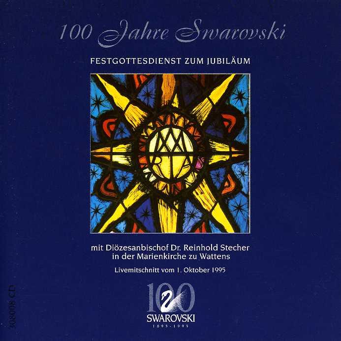 100 Jahre Swarovski: Festgottesdienst zum Jubilum - hier klicken