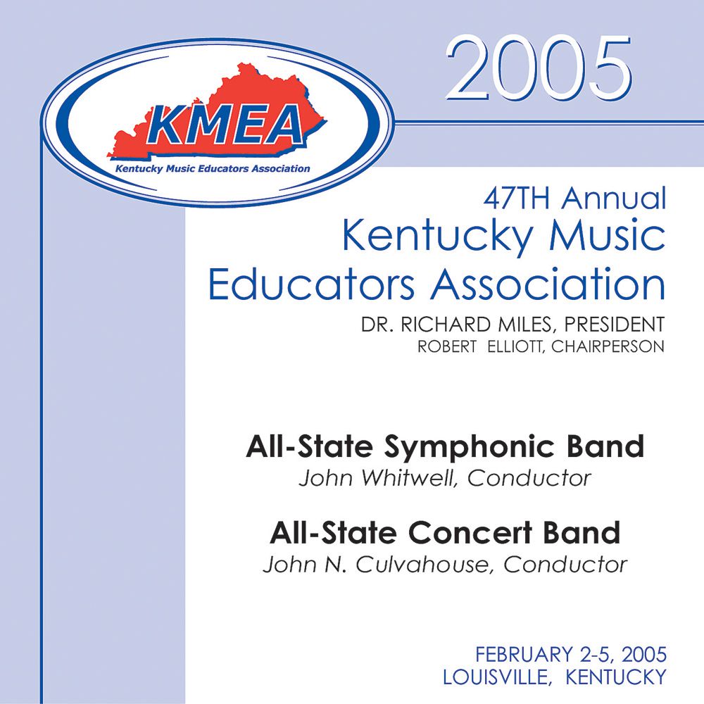 2005 Kentucky Music Educators Association: All-State Concert Band and All-State Symphonic Band - hier klicken