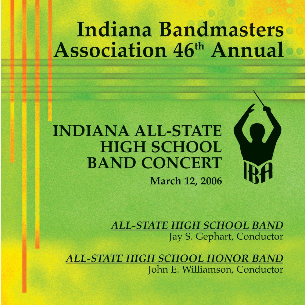 2006 Indiana Bandmasters Association: All-State High School Band and All-State Honor Band - hier klicken