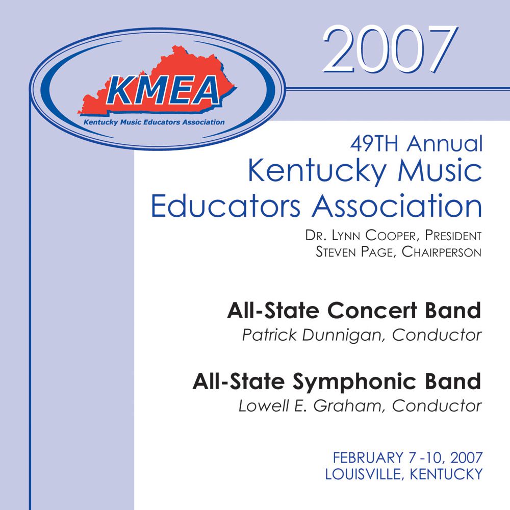 2007 Kentucky Music Educators Association: All-State Concert Band and All-State Symphonic Band - hier klicken 2007 Kentucky Music Educators Association: All-State Concert Band and All-State Symphonic Band - hier klicken
