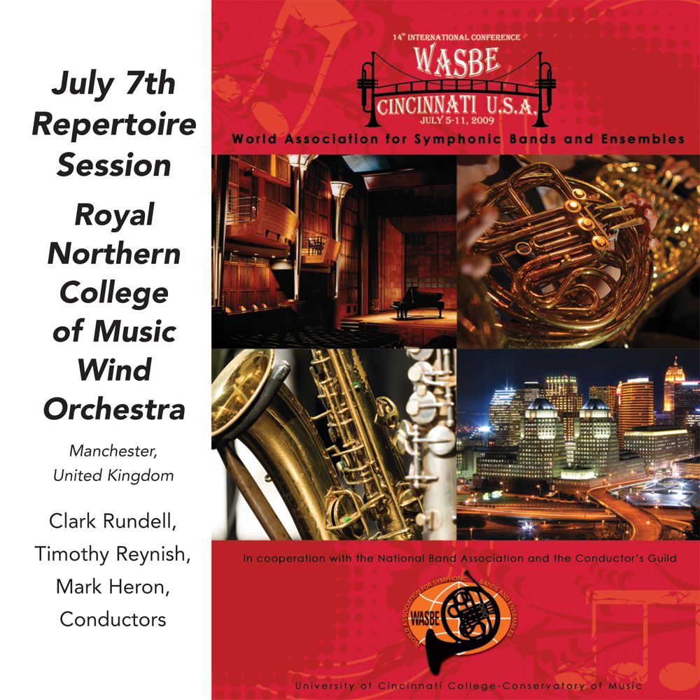 2009 WASBE Cincinnati, USA: July 7th Repertoire Session - Royal Northern College of Music Wind Orchestra - hier klicken