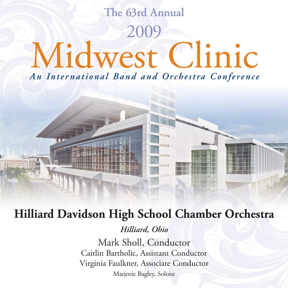 2009 Midwest Clinic: Hilliard Davidson High School Chamber Orchestra - hier klicken