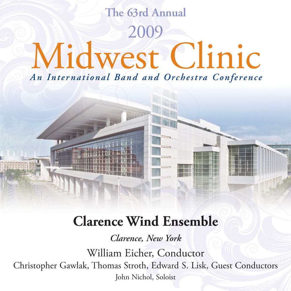 2009 Midwest Clinic: Clarence Wind Ensemble - hier klicken