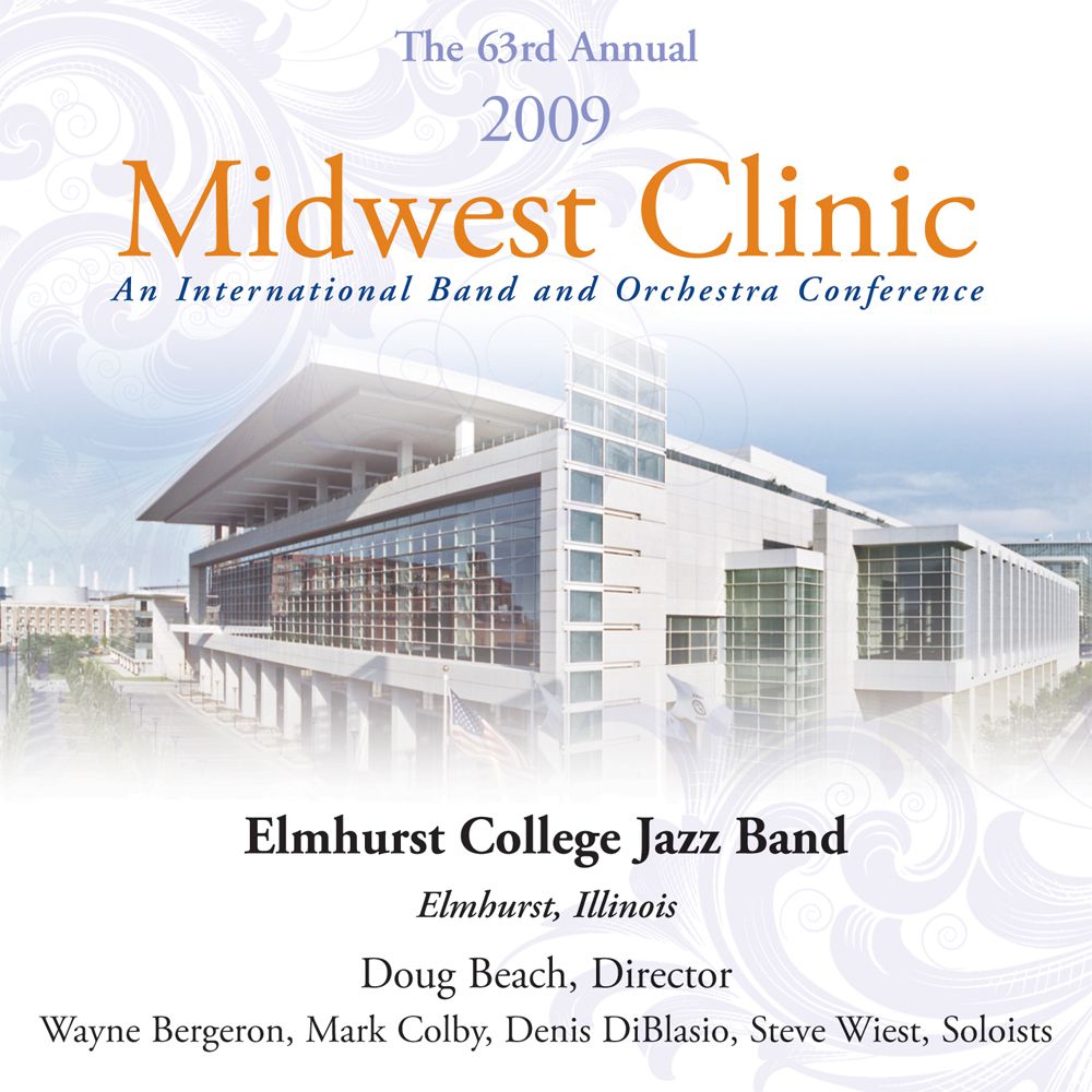 2009 Midwest Clinic: Elmhurst College Jazz Band - hier klicken