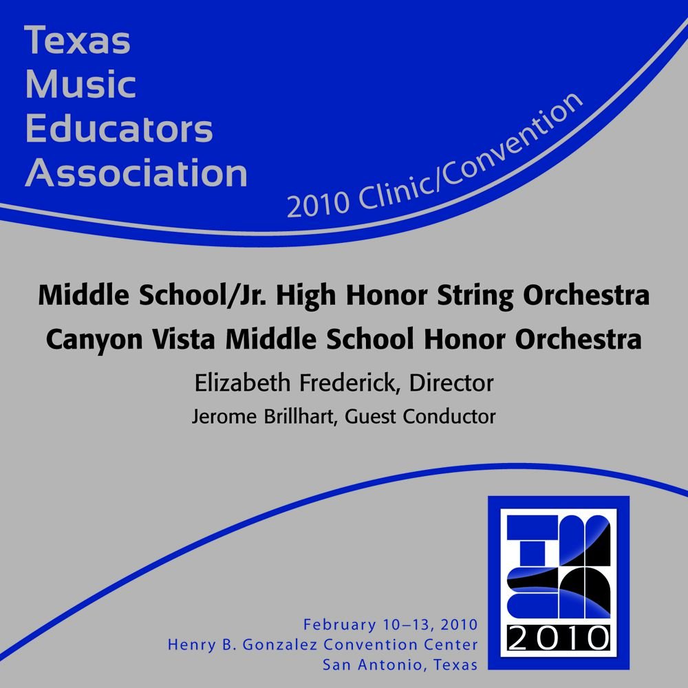 2010 Texas Music Educators Association: Canyon Vista Middle School Honor Orchestra - hier klicken