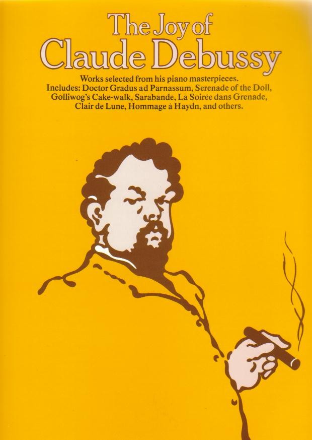 Joy of Claude Debussy, The - hier klicken Joy of Claude Debussy, The - hier klicken