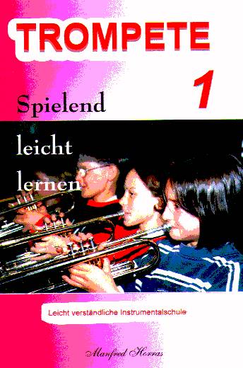 Trompete #1 Spielend leicht lernen - hier klicken