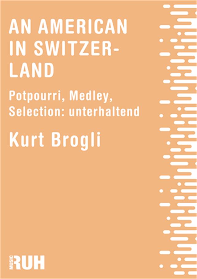 An American in Switzerland - hier klicken An American in Switzerland - hier klicken