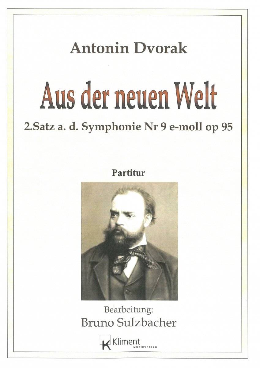Aus der neuen Welt (2. Satz aus der Symphonie #9) - hier klicken