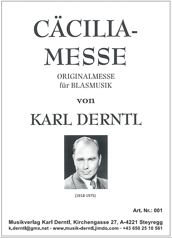 Cäcilia-Messe (Originalmesse für großes Blasorchester) - hier klicken Cäcilia-Messe (Originalmesse für großes Blasorchester) - hier klicken
