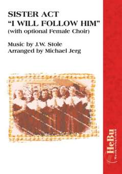 I Will Follow Him (Sister Act) - hier klicken