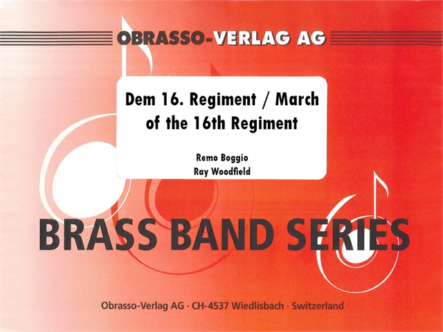 Dem 16. Regiment / March of the 16th Regiment - hier klicken