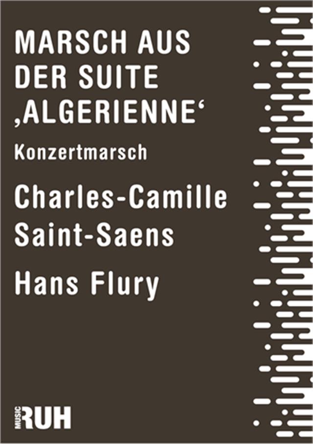 Marsch aus der Suite 'Algerienne' - hier klicken