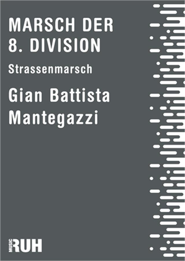 Marsch der 8. Division - hier klicken Marsch der 8. Division - hier klicken