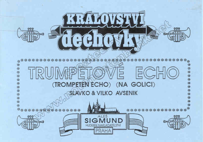 Trumpetov� Echo (Trompeten-Echo / Na Golici) - hier klicken