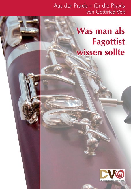 Was man als Fagottist wissen sollte - hier klicken Was man als Fagottist wissen sollte - hier klicken