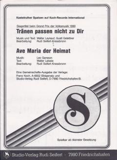 Tränen passen nicht zu dir / Ave Maria der Heimat - hier klicken Tränen passen nicht zu dir / Ave Maria der Heimat - hier klicken