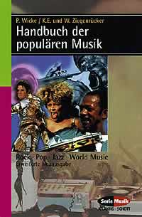 Handbuch der populären Musik (Rock - Pop - Jazz - World Music) - hier klicken Handbuch der populären Musik (Rock - Pop - Jazz - World Music) - hier klicken