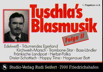 Tuschla's Blasmusik #2 (Stimme) - hier klicken
