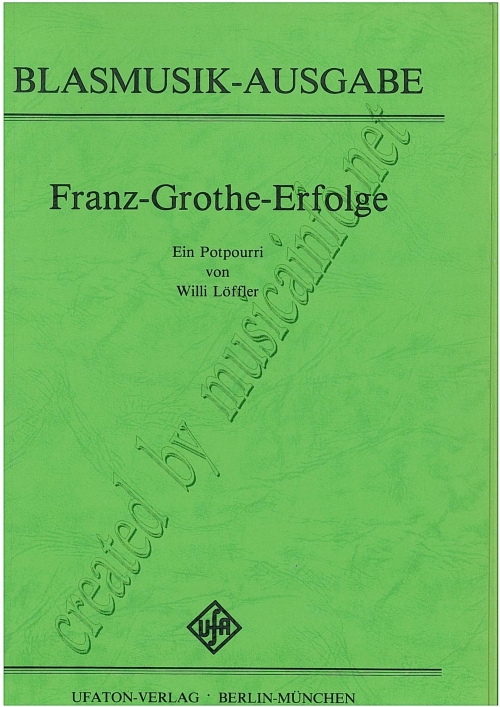 Franz Grothe Erfolge - hier klicken Franz Grothe Erfolge - hier klicken