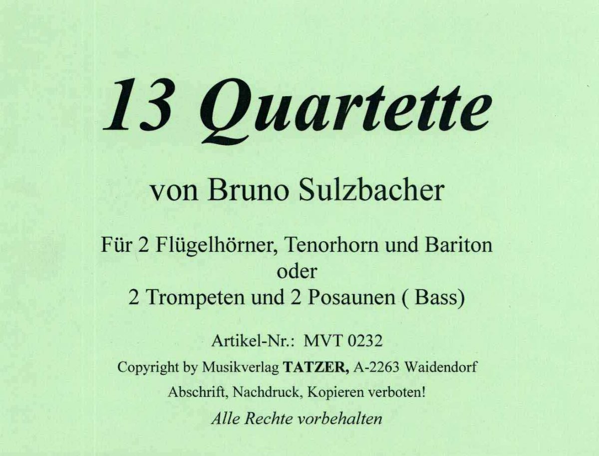 13 Quartette - hier klicken 13 Quartette - hier klicken