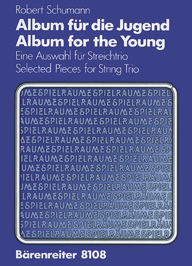 Album f�r die Jugend (Album for the Young) op. 68. Auswahl - hier klicken
