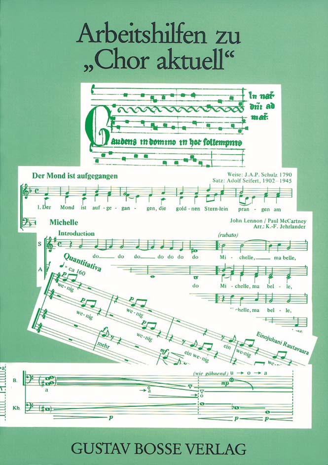 Arbeitshilfen zu Chor aktuell - hier klicken Arbeitshilfen zu Chor aktuell - hier klicken