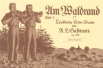 Am Waldrand - Ländliche Soloduette #2 - hier klicken Am Waldrand - Ländliche Soloduette #2 - hier klicken