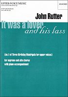 3 Birthday Madrigals for upper voices #1: It was a lover and his lass - hier klicken 3 Birthday Madrigals for upper voices #1: It was a lover and his lass - hier klicken