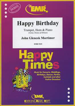 Happy Birthday (Trp Hrn Pno) - hier klicken Happy Birthday (Trp Hrn Pno) - hier klicken